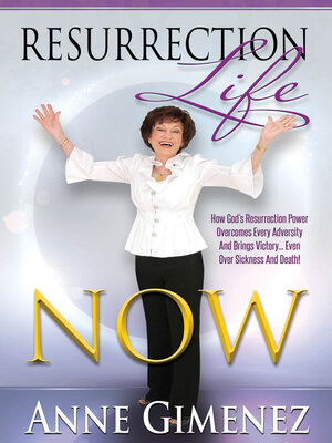 cover image of Resurrection Life Now!